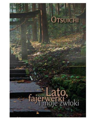 Okładka Lato, fajerwerki i moje zwłoki - jednotomówka