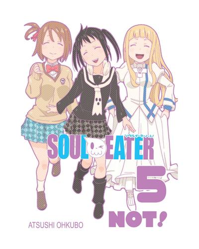 Okładka Soul Eater NOT! - Tom 5