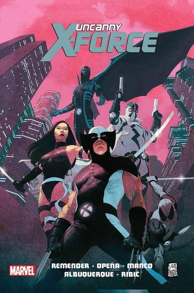 Uncanny X-Force - Sposób na Apocalypse'a tom 1