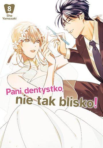 Okładka Pani dentystko, nie tak blisko! - tom 8