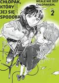 Okładka Chłopak, który jej się spodobał wcale nie jest chłopakiem - tom 2