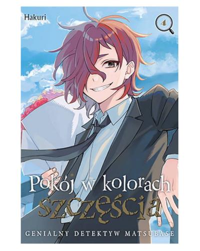 Okładka Pokój w kolorach szczęścia. Genialny detektyw Matsubase - Tom 4