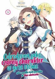 Odrodzona jako czarny charakter w grze otome - tom 1
