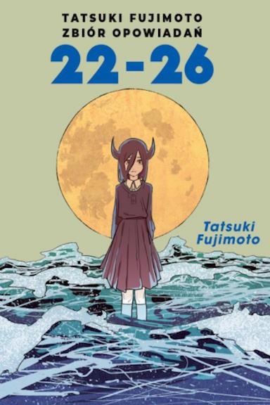 Okładka Tatsuki Fujimoto - Zbiór opowiadań 22-26