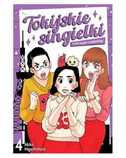 Tokijskie Singielki i ich tęgie rozkminy - tom 4
