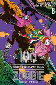 100 rzeczy do zrobienia, zanim zostanę zombie - tom 8