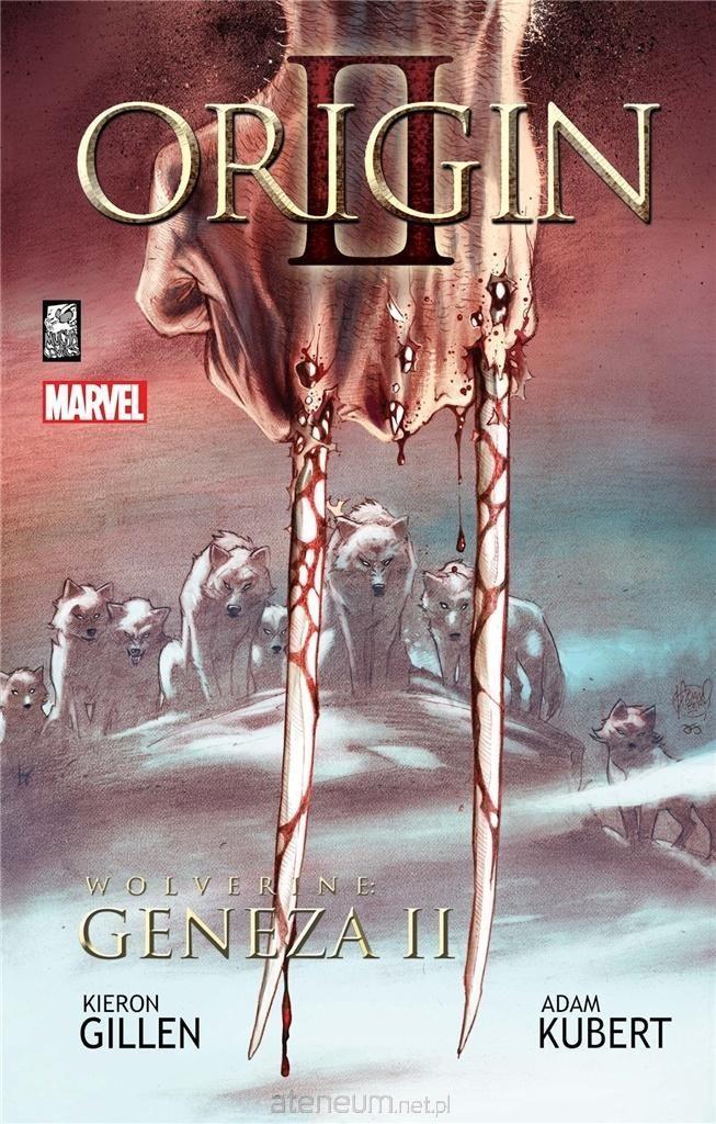 Wolverine - Geneza - tom 2