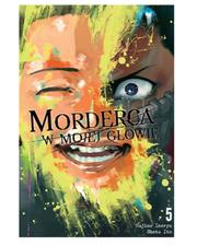 Morderca w mojej głowie - tom 5