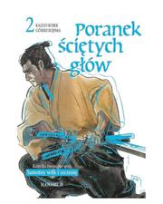 Poranek Ściętych Głów - tom 2
