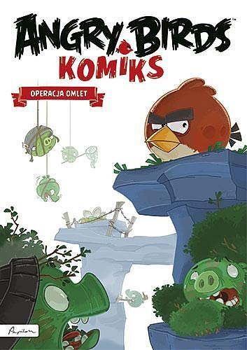 Angry Birds Komiks - Operacja Omlet tom 1