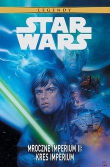 Star Wars - Mroczne Imperium II – Kres Imperium