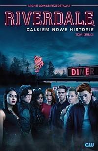Riverdale - Całkiem nowe historie tom 2