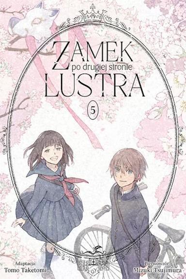 Okładka Zamek po drugiej stronie lustra - tom 5