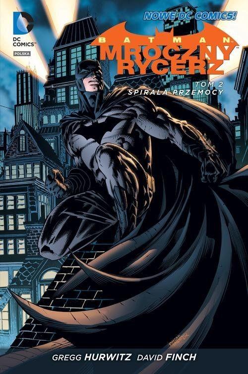 Batman Mroczny Rycerz - Spirala przemocy Tom 2