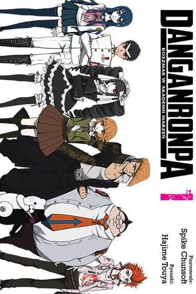 Okładka Danganronpa. Koszmar w Akademii Marzeń - Tom 1
