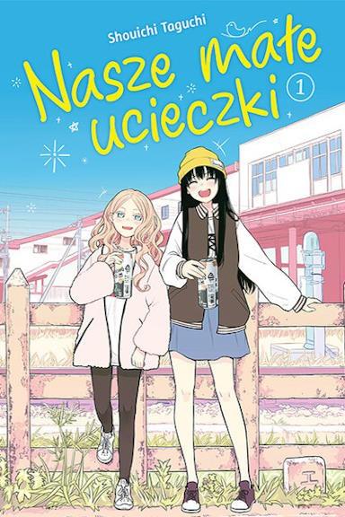 Okładka Nasze małe ucieczki - tom 1