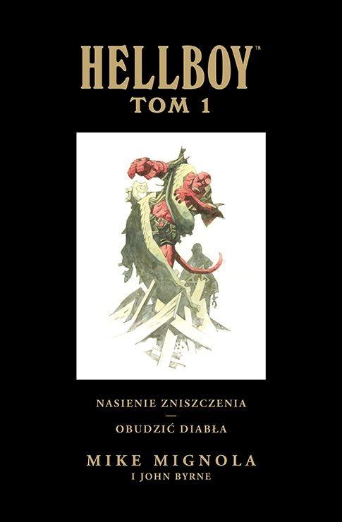 Hellboy - Nasienie zniszczenia, Obudzić diabła Tom 1