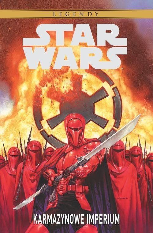 Star Wars Legendy - Karmazynowe Imperium