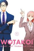 Okładka Wotakoi. Miłość jest trudna dla otaku - Tom 1