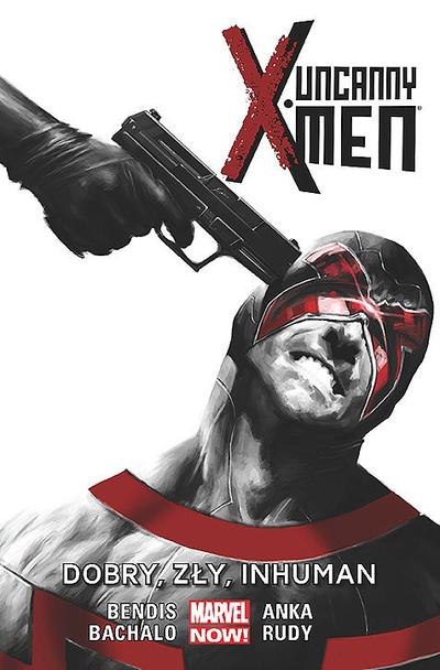 Uncanny X-Men - Dobry, zły, Inhuman tom 3
