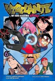 Boku no Hero Academia - Illegals - Tom 6