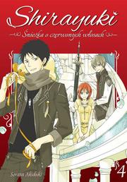 Shirayuki. Śnieżka o czerwonych włosach. - Tom 4