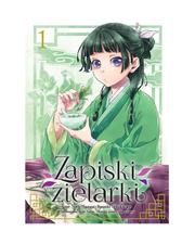 Zapiski Zielarki - Tom 1