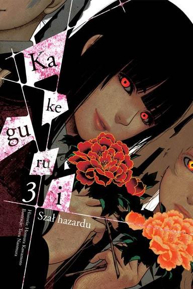 Okładka Kakegurui - Szał hazardu - Tom 3