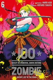 100 rzeczy do zrobienia, zanim zostanę zombie - tom 6