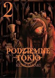 Podziemne Tokio - tom 2