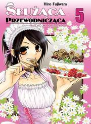 Manga - Służąca Przewodnicząca tom 5