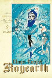 Magic Knight Rayearth - Tom 2