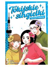 Tokijskie Singielki i ich tęgie rozkminy - tom 5