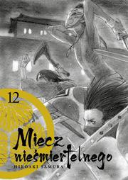 Miecz nieśmiertelnego - tom 12