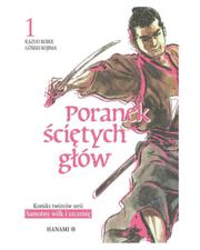 Poranek Ściętych Głów - tom 1