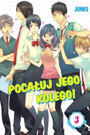 Pocałuj jego, kolego! - Tom 3