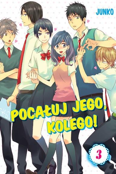 Okładka Pocałuj jego, kolego! - Tom 3