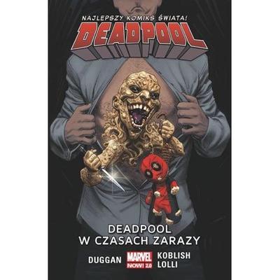Deadpool - Deadpool w czasach zarazy - tom 6