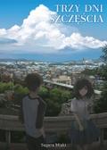 Okładka Trzy Dni Szczęścia - Light Novel