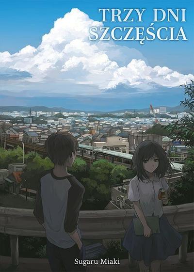 Okładka Light Novel - Trzy Dni Szczęścia