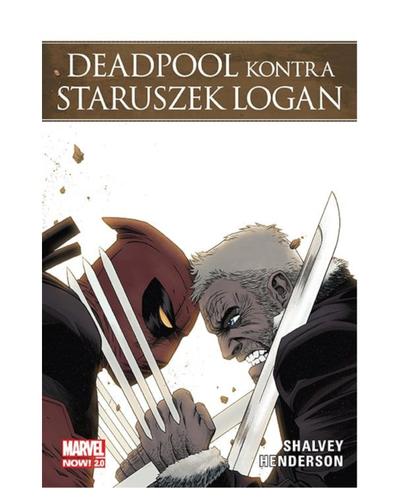 Komiks - Deadpool Kontra Staruszek Logan