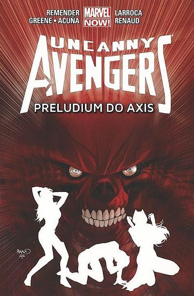 Uncanny Avengers - Preludium do Axis tom 5