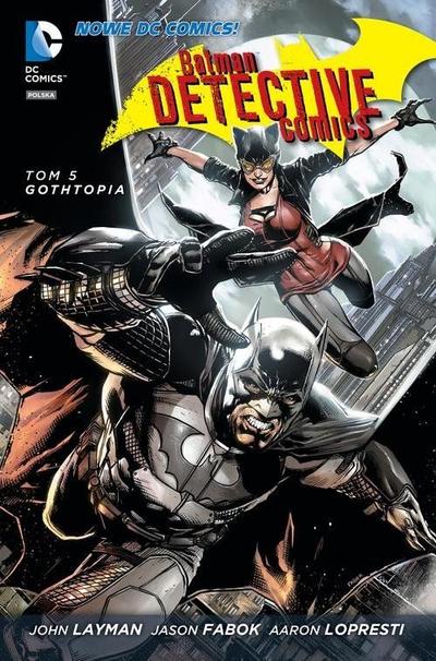 Batman Detective Comics - Gothtopia Tom 5