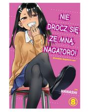 Nie drocz się ze mną, Nagatoro! - tom 8