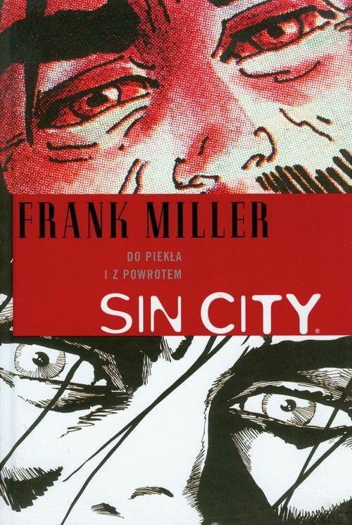 Sin City - Do piekła i z powrotem Tom 7