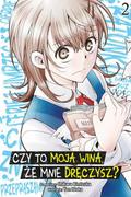 Okładka Czy to moja wina, że mnie dręczysz? - tom 2
