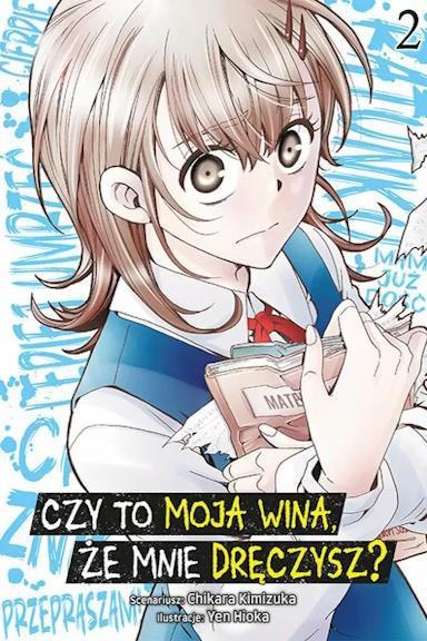 Okładka Czy to moja wina, że mnie dręczysz? - tom 2