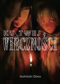 Okładka Ku Twej Wieczności - tom 19