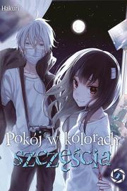 Pokój w kolorach szczęścia - Tom 2