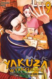 Yakuza w fartuszku - tom 9